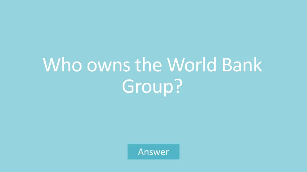 who owns the world bank group