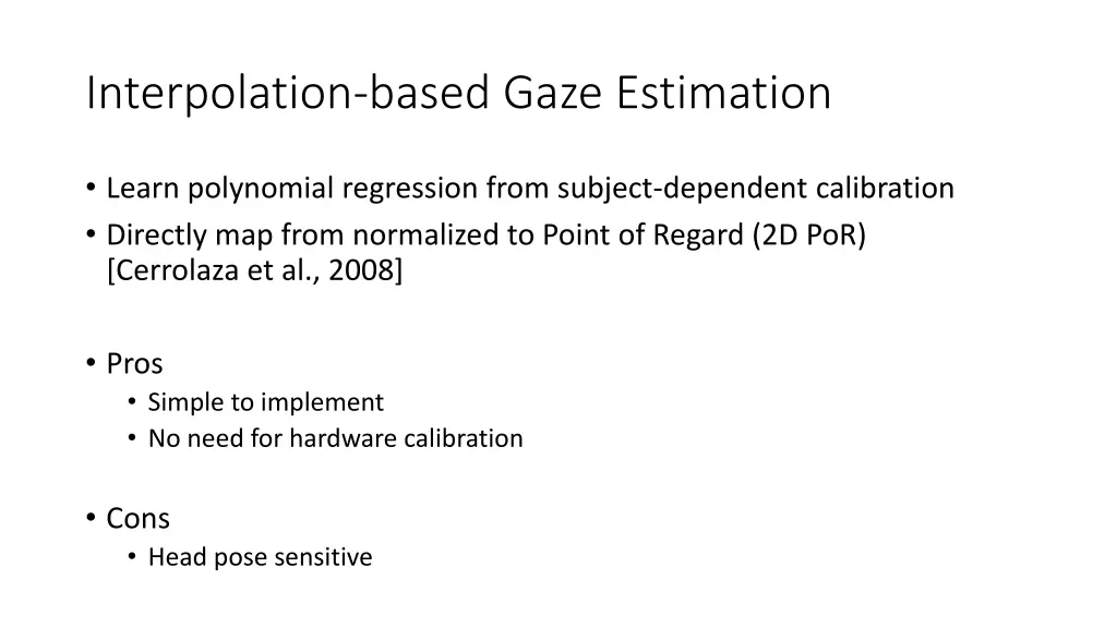 interpolation based gaze estimation