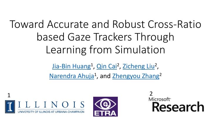 toward accurate and robust cross ratio based gaze