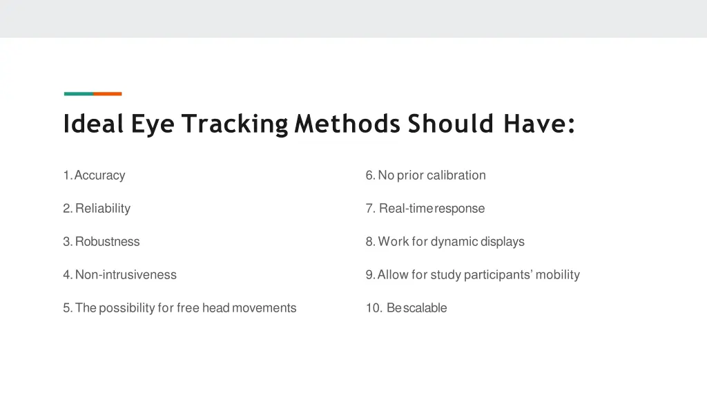 ideal eye tracking methods should have