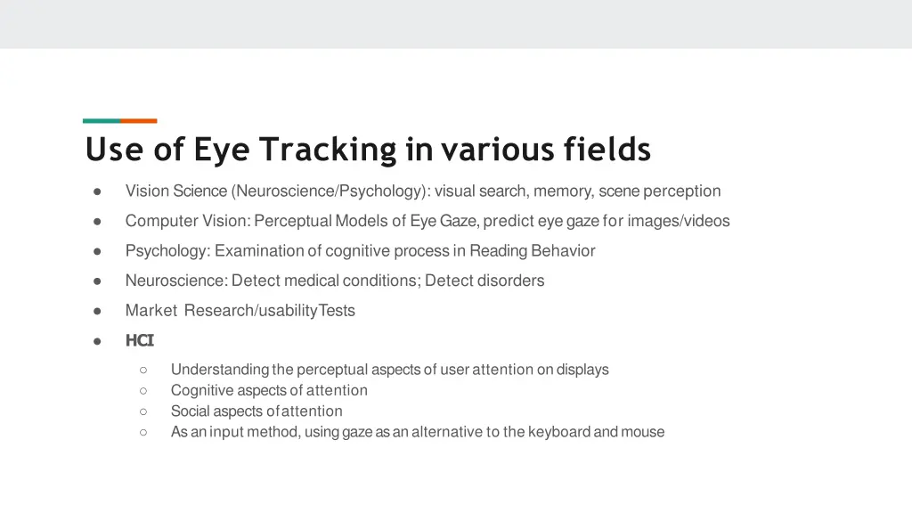 use of eye tracking in various fields