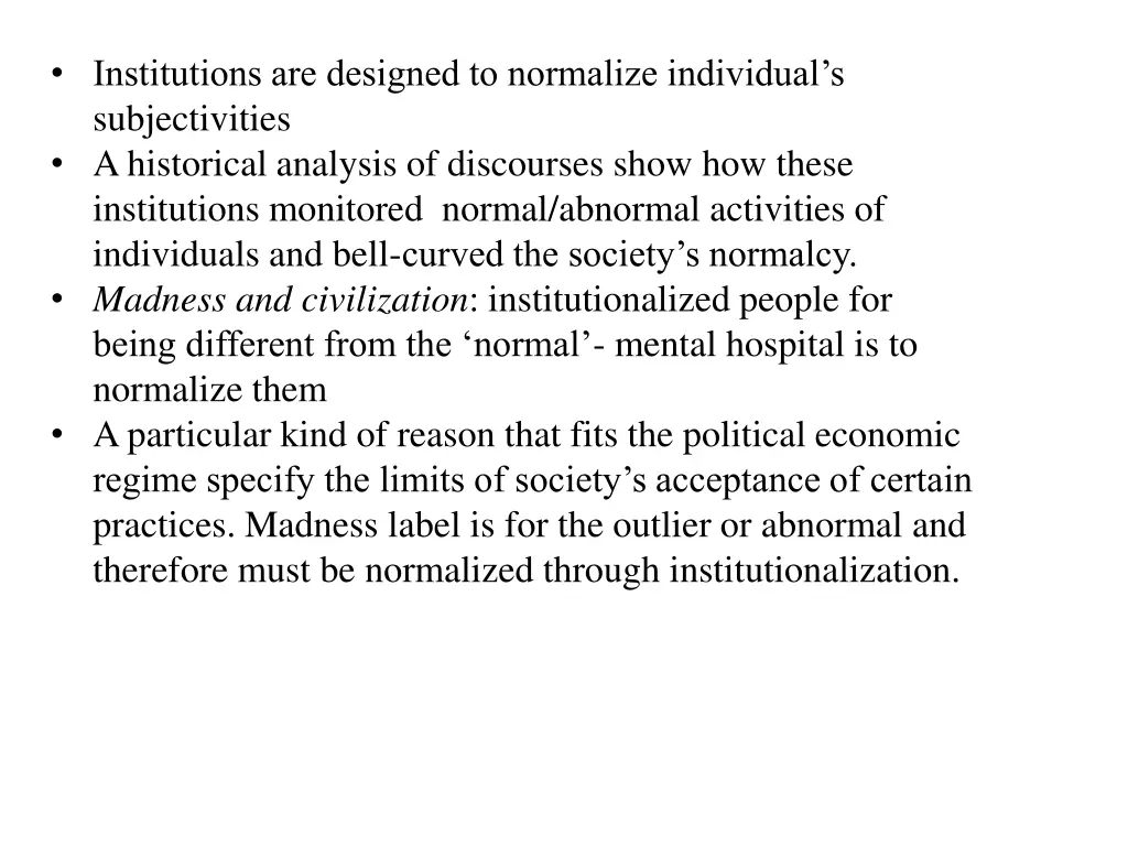 institutions are designed to normalize individual