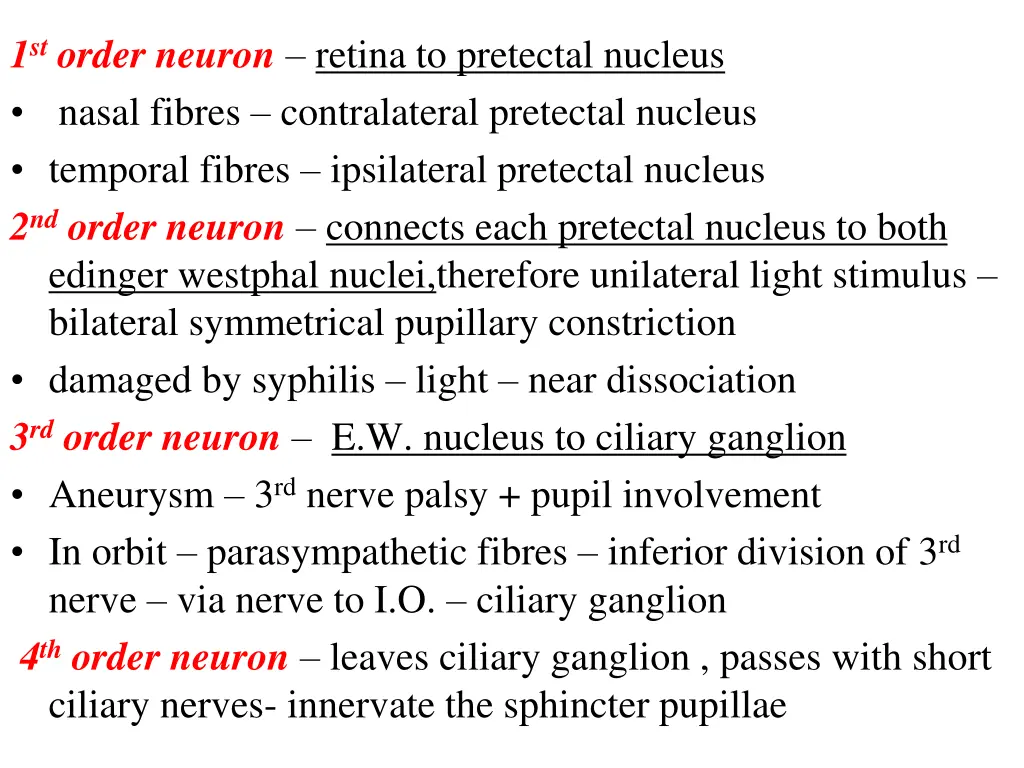 1 st order neuron retina to pretectal nucleus