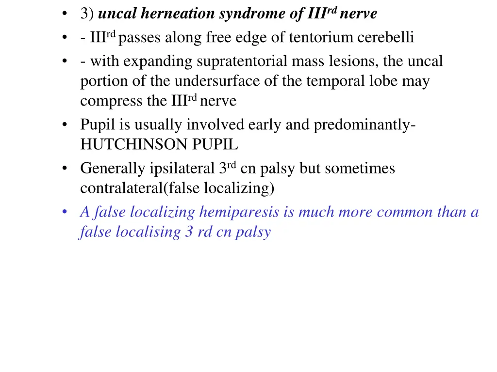 3 uncal herneation syndrome of iii rd nerve