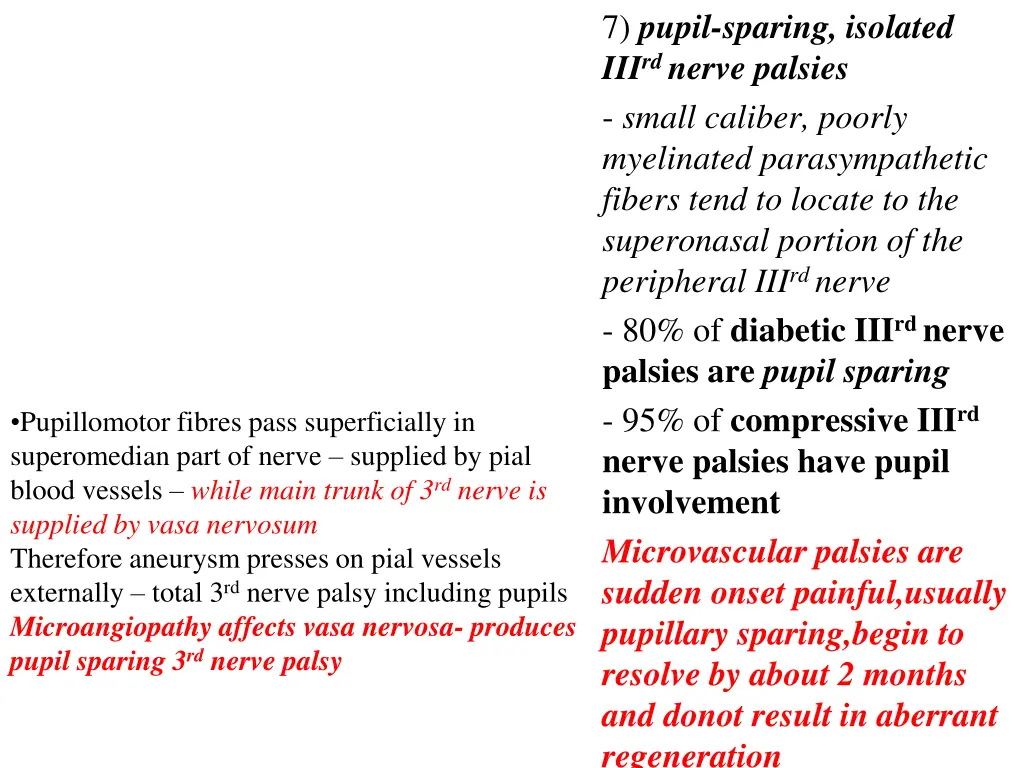 7 pupil sparing isolated iii rd nerve palsies