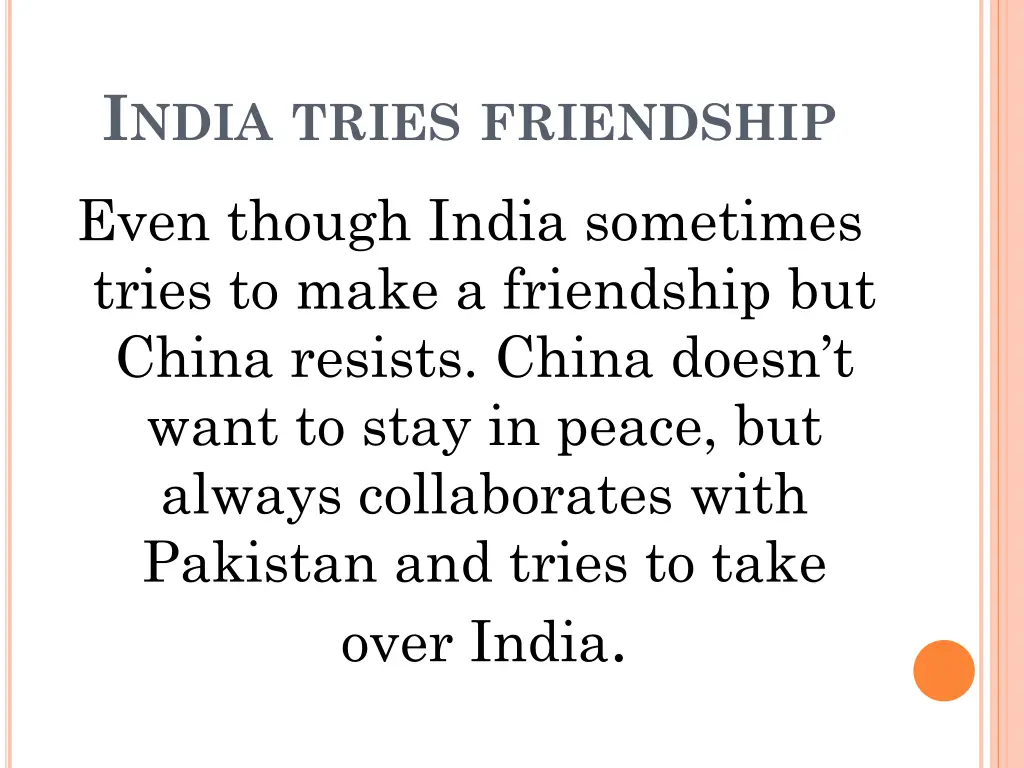 i ndia tries friendship