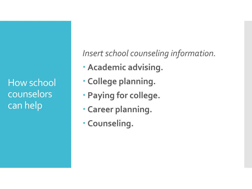 insert school counseling information academic