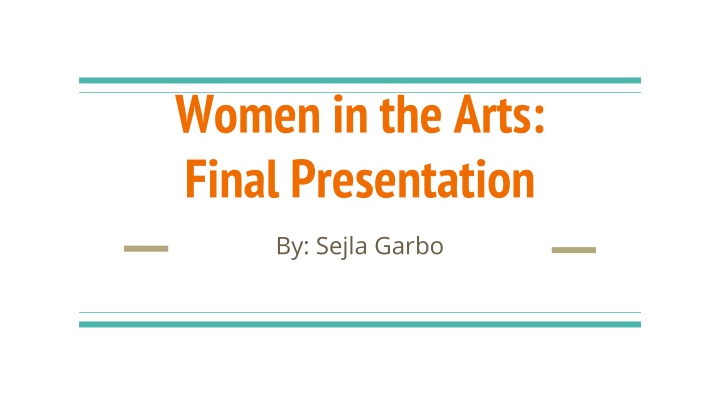 women in the arts final presentation