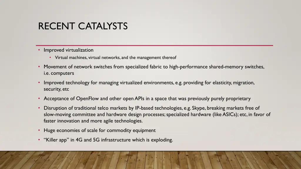 recent catalysts