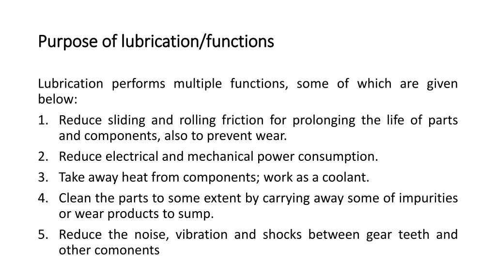 purpose of lubrication functions purpose