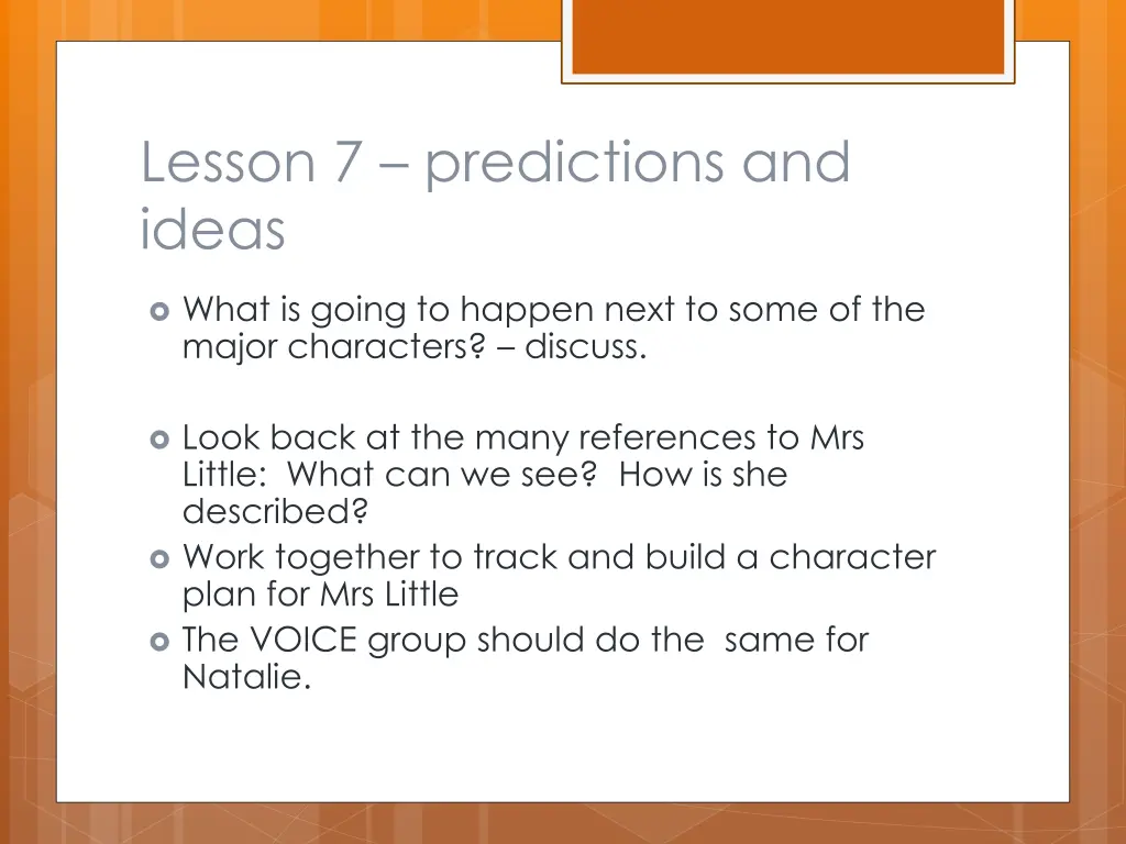 lesson 7 predictions and ideas