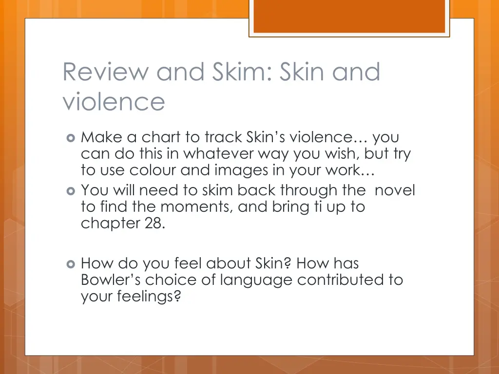 review and skim skin and violence