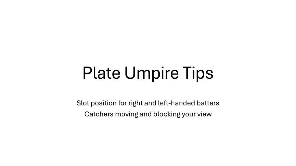 plate umpire tips