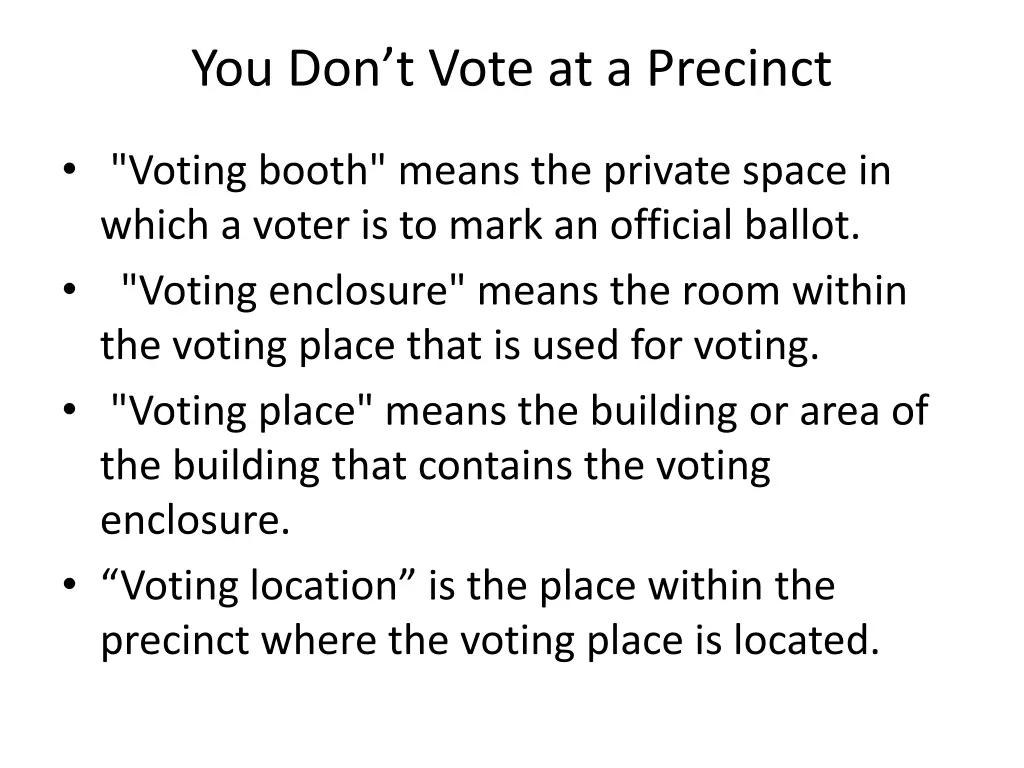 you don t vote at a precinct