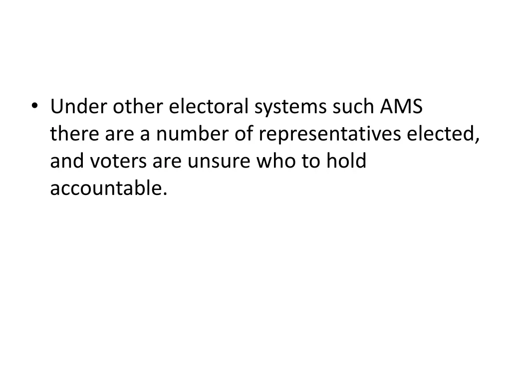 under other electoral systems such ams there