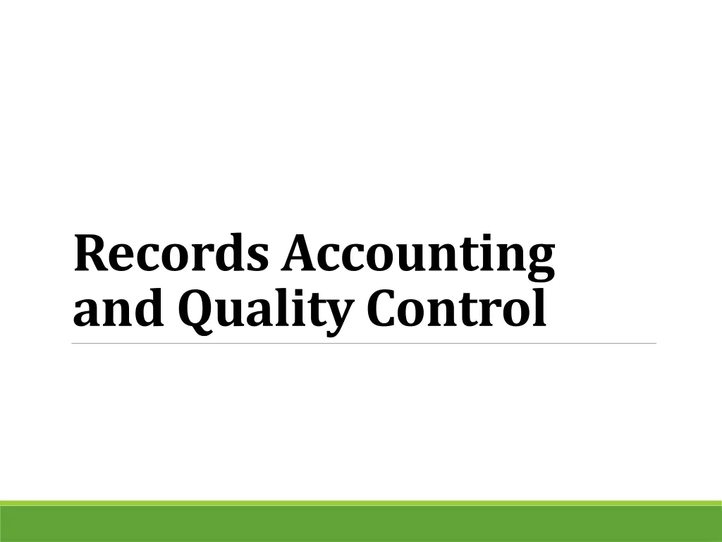 records accounting and quality control