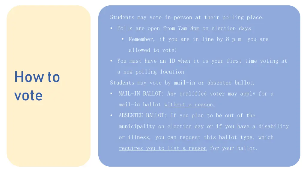 students may vote in person at their polling place