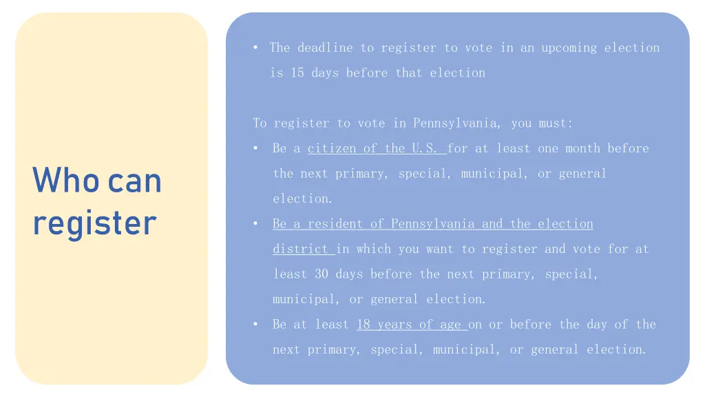 the deadline to register to vote in an upcoming