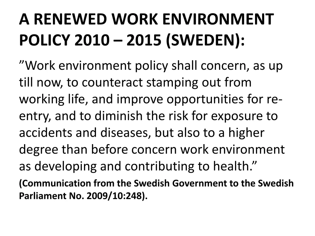 a renewed work environment policy 2010 2015 sweden