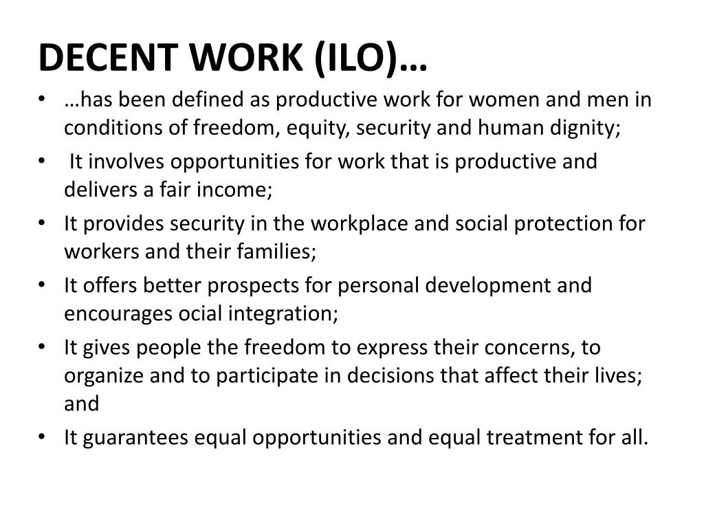 decent work ilo has been defined as productive