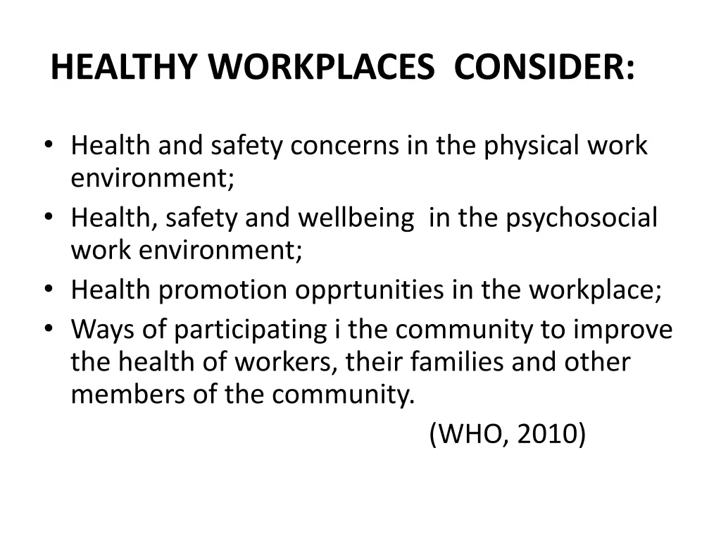 healthy workplaces consider