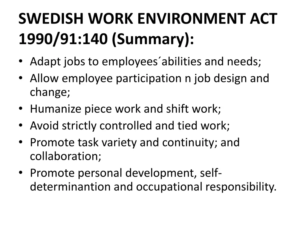 swedish work environment act 1990 91 140 summary