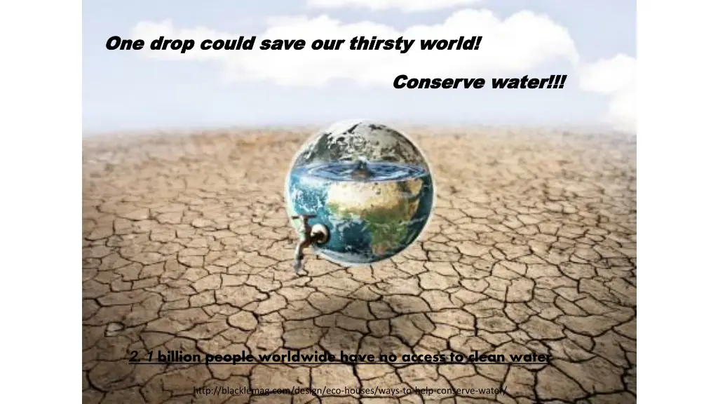 one one drop drop could conserve