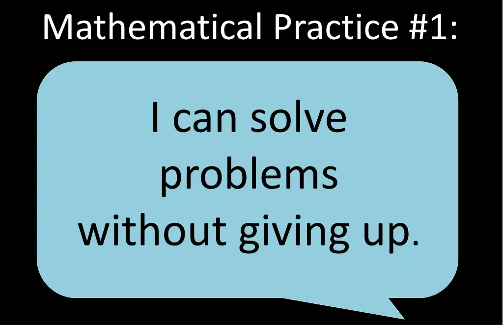 mathematical practice 1