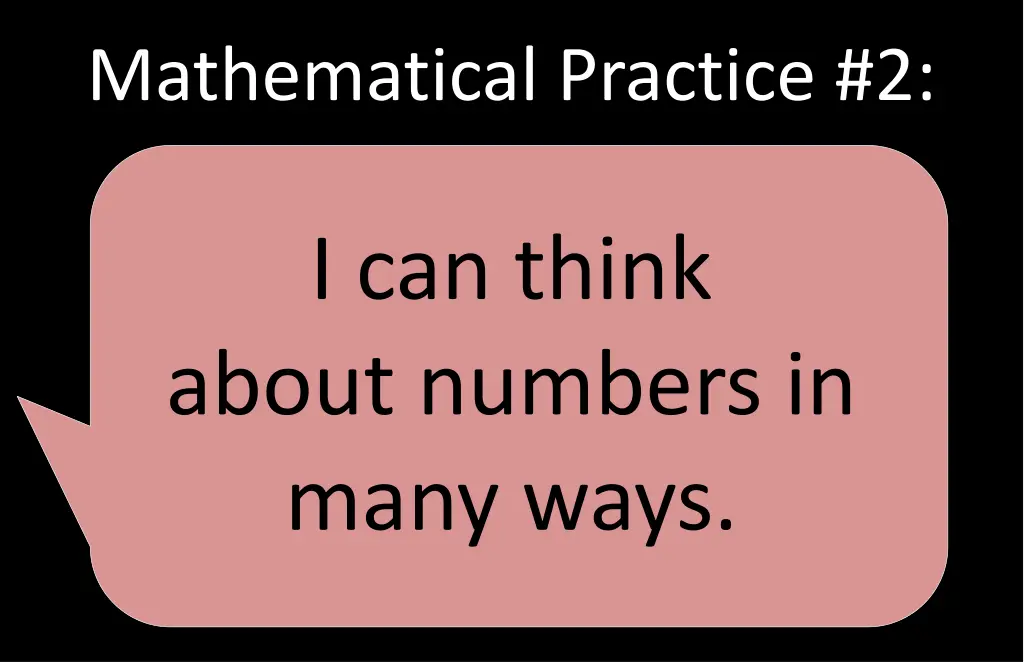 mathematical practice 2