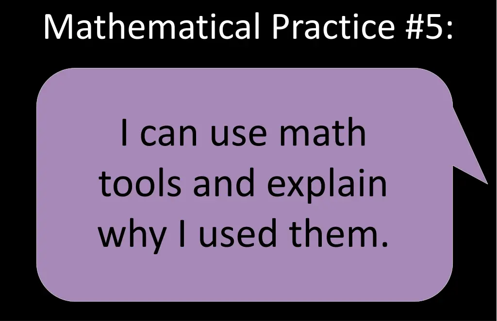 mathematical practice 5