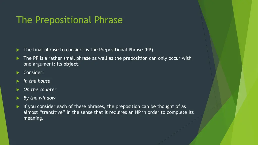 the prepositional phrase