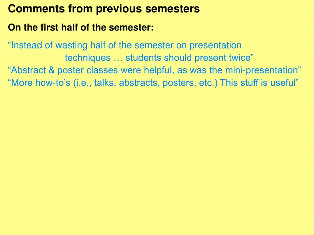 comments from previous semesters 1