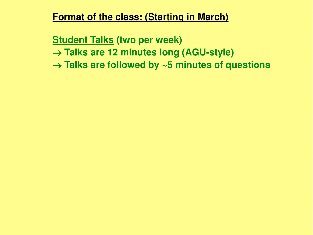 format of the class starting in march