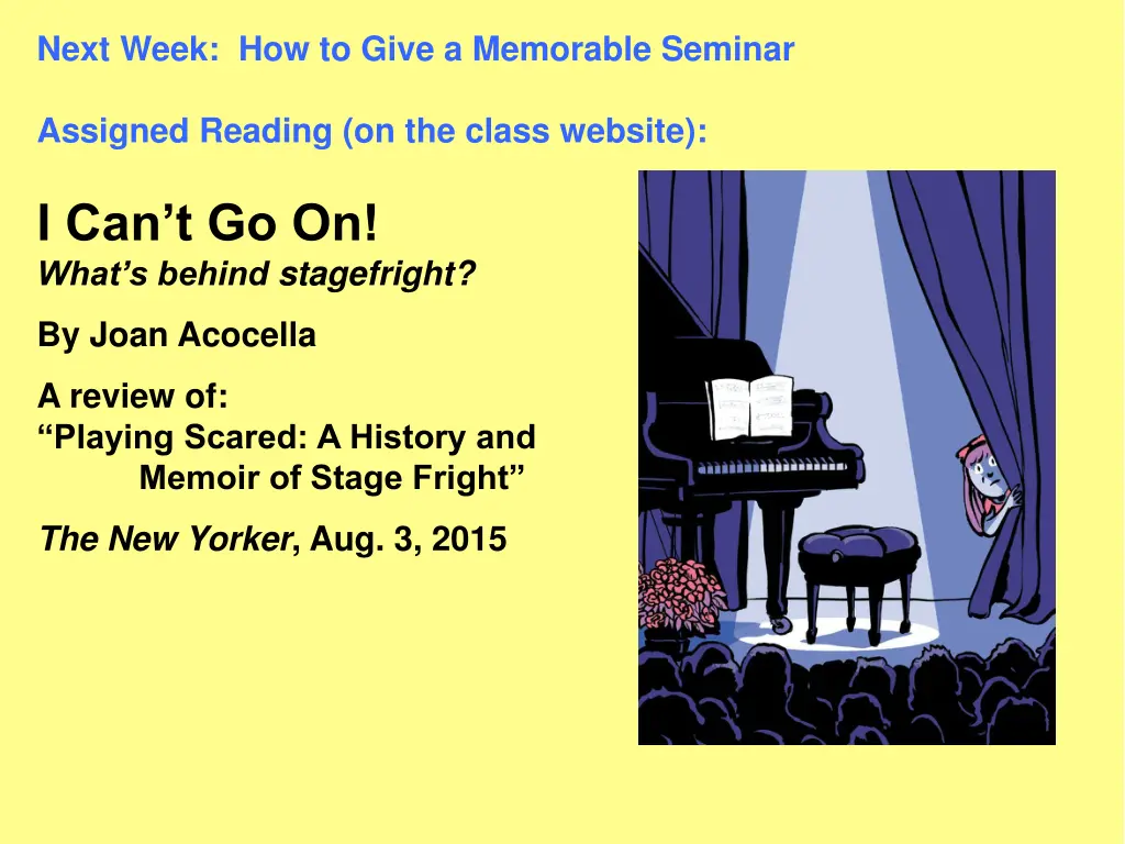 next week how to give a memorable seminar