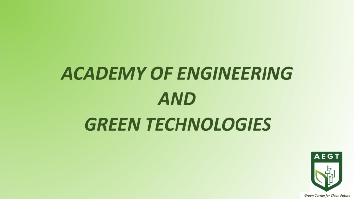 academy of engineering and green technologies