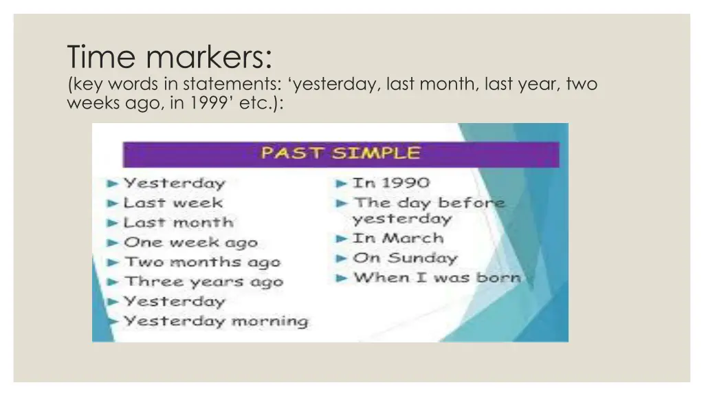 time markers key words in statements yesterday