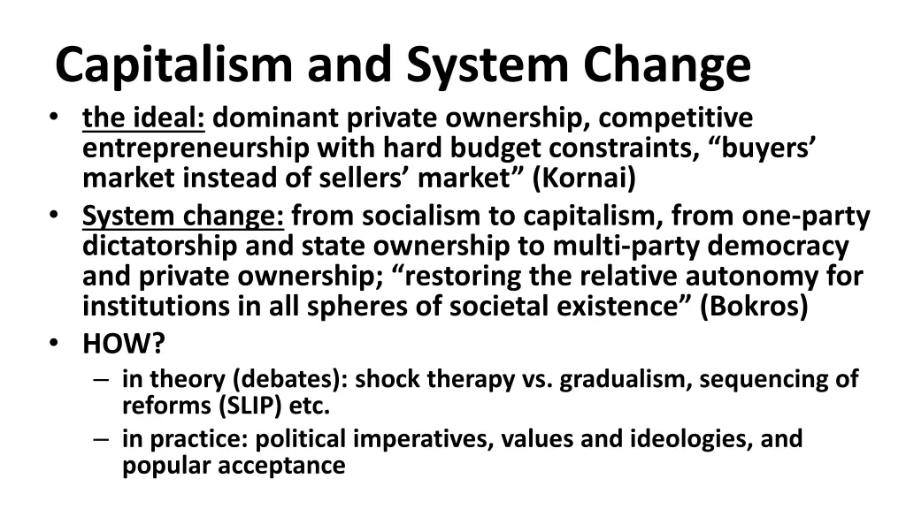 capitalism and system change the ideal dominant