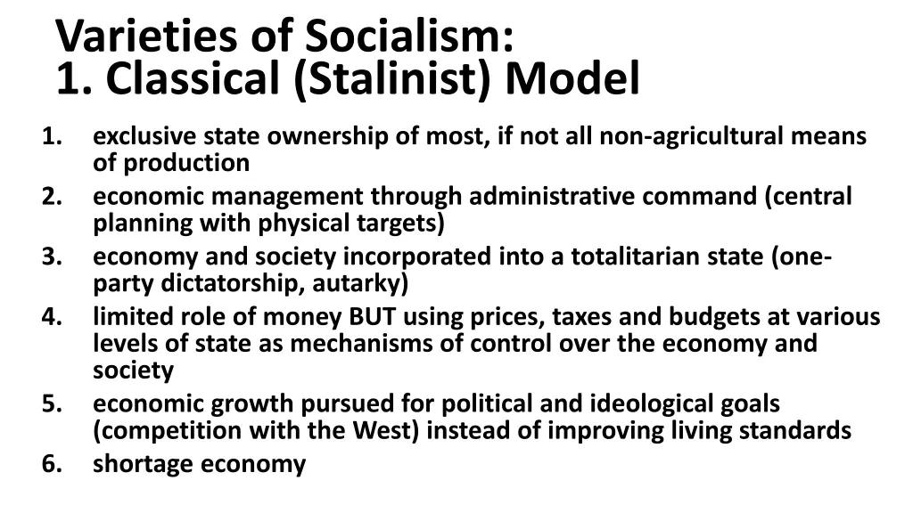 varieties of socialism 1 classical stalinist model