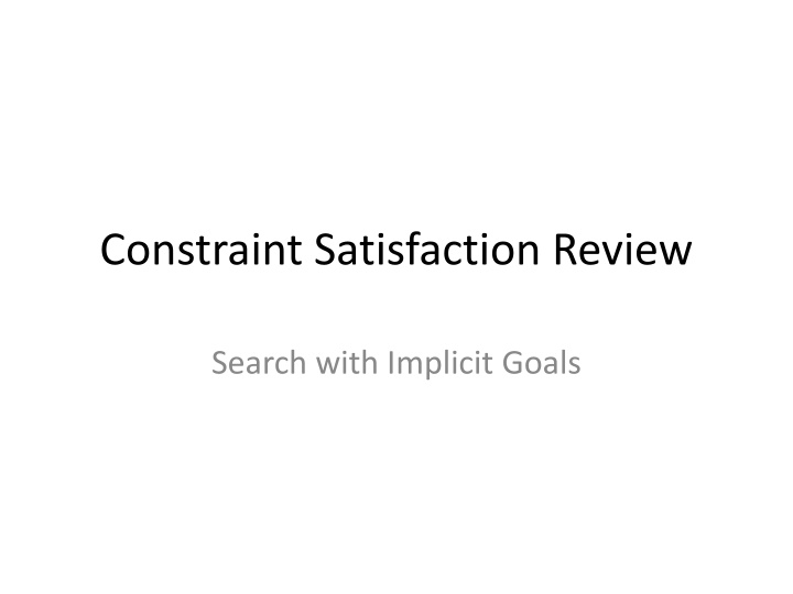 constraint satisfaction review