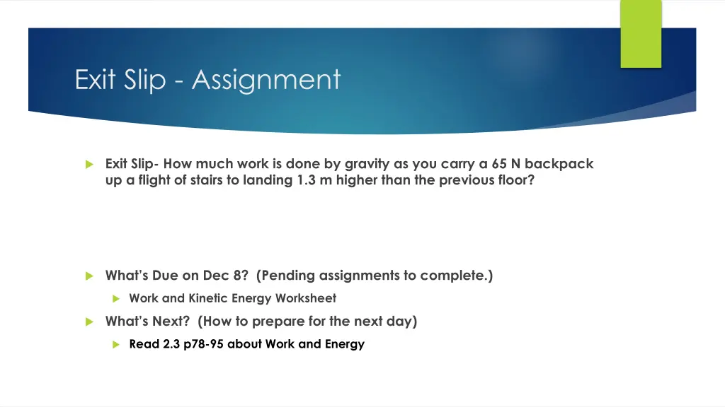 exit slip assignment