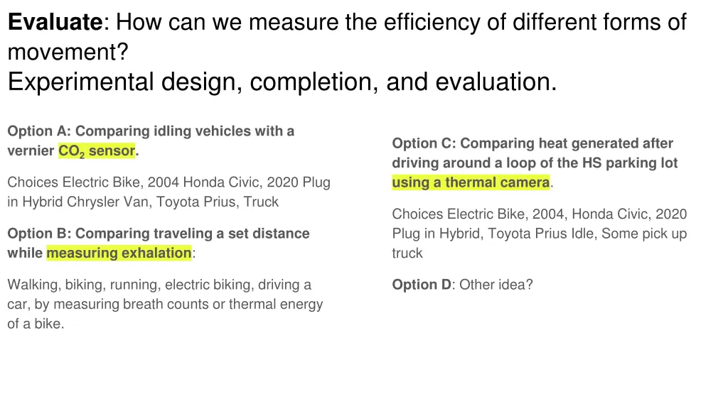 evaluate how can we measure the efficiency