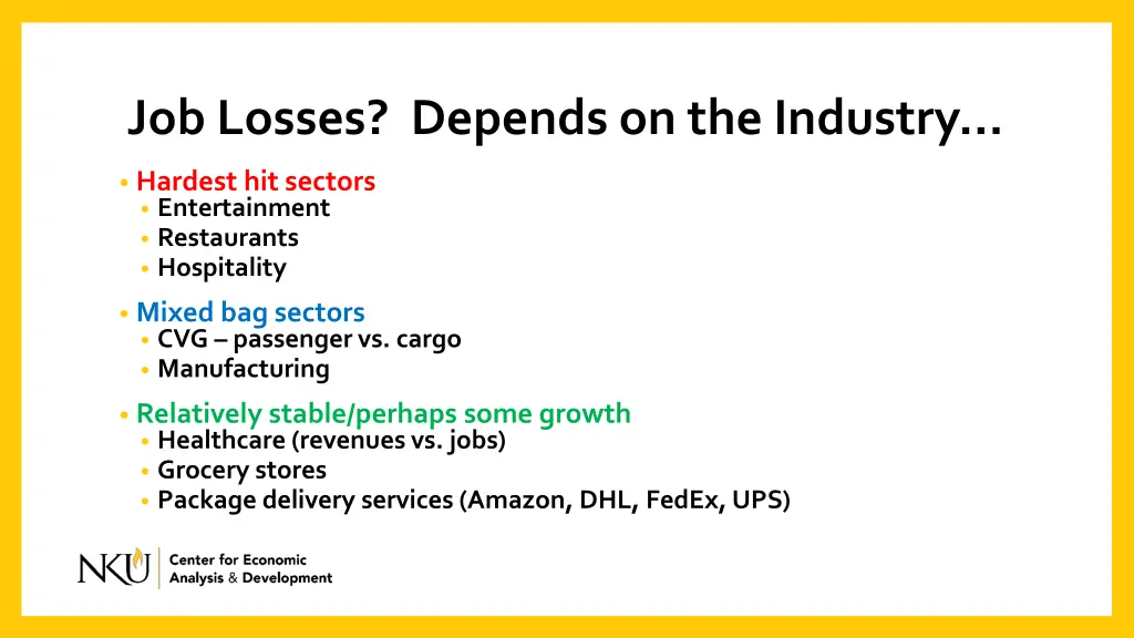 job losses depends on the industry