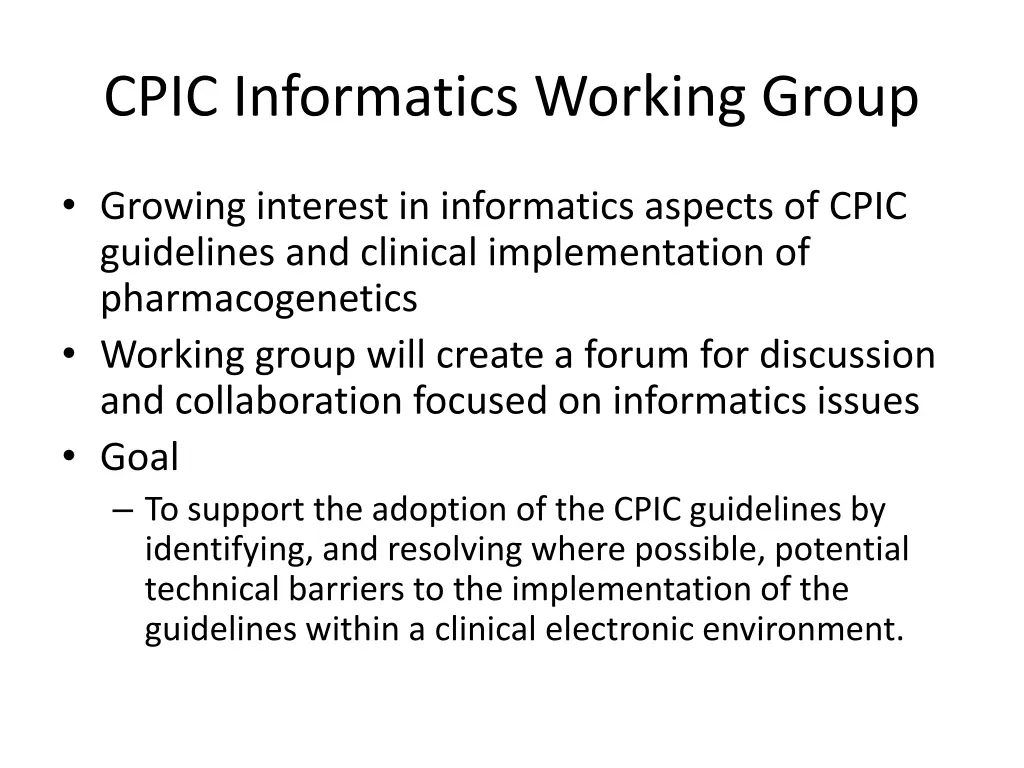 cpic informatics working group 1