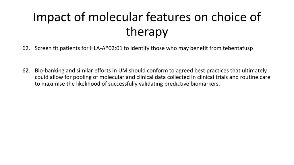 impact of molecular features on choice of therapy