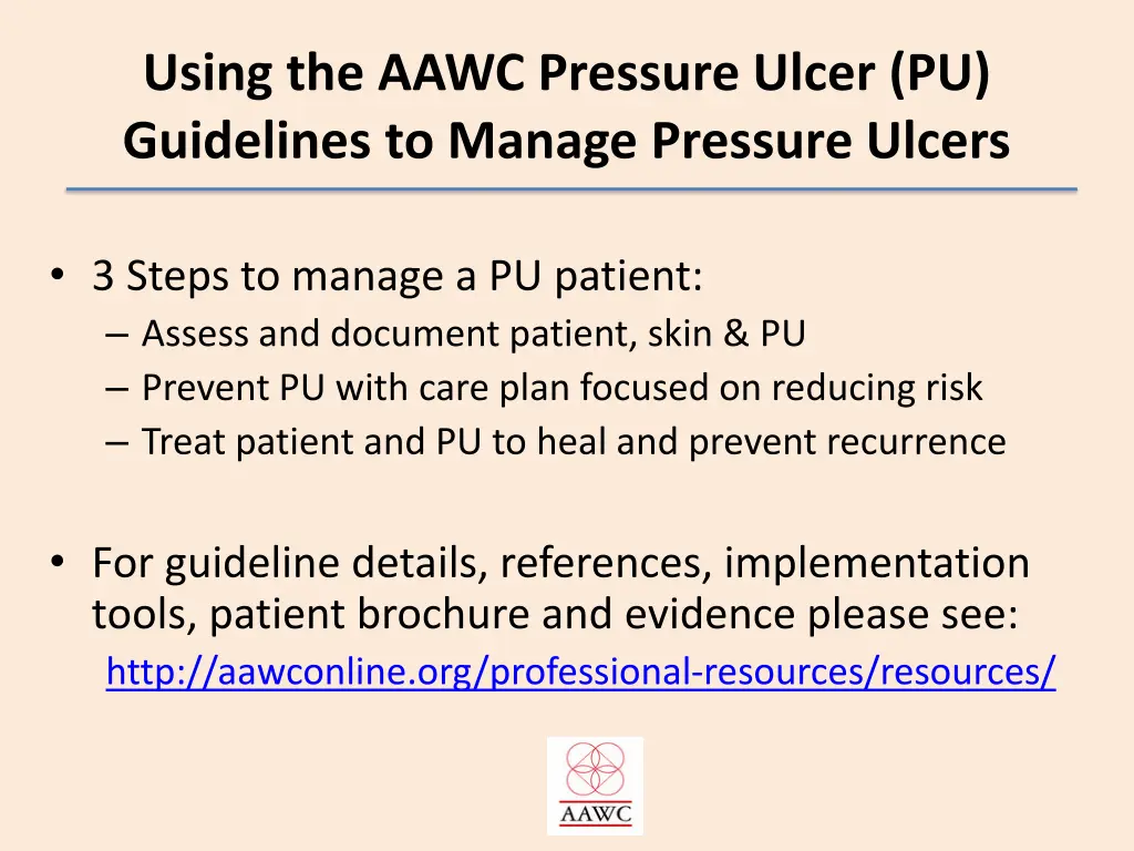 using the aawc pressure ulcer pu guidelines