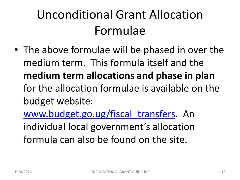 unconditional grant allocation formulae