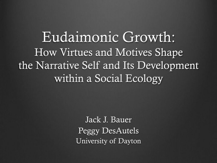 eudaimonic growth how virtues and motives shape