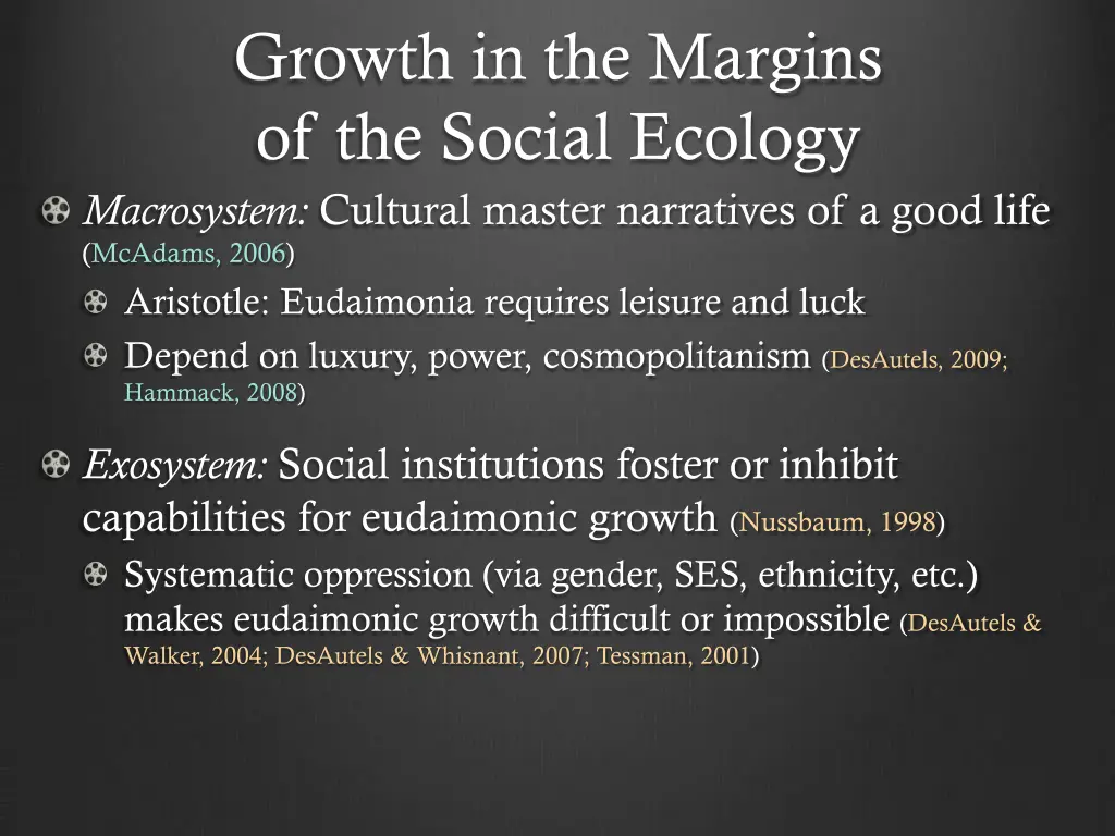 growth in the margins of the social ecology