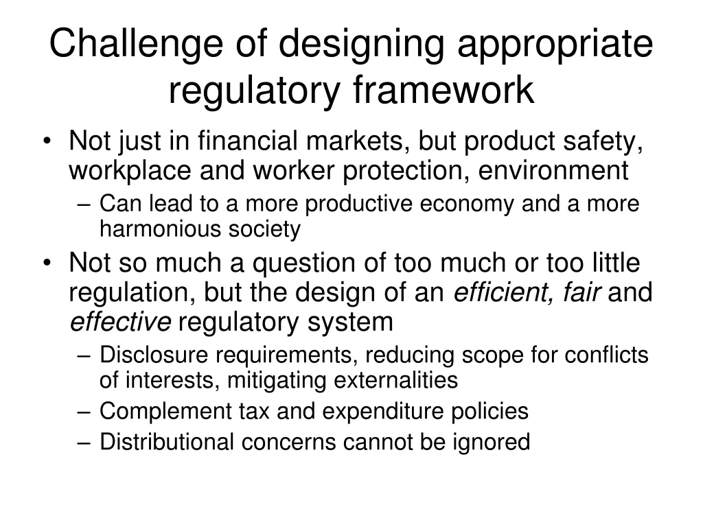 challenge of designing appropriate regulatory