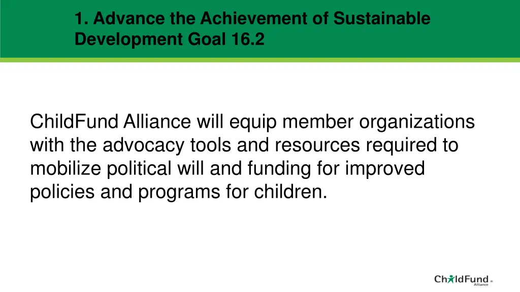 1 advance the achievement of sustainable